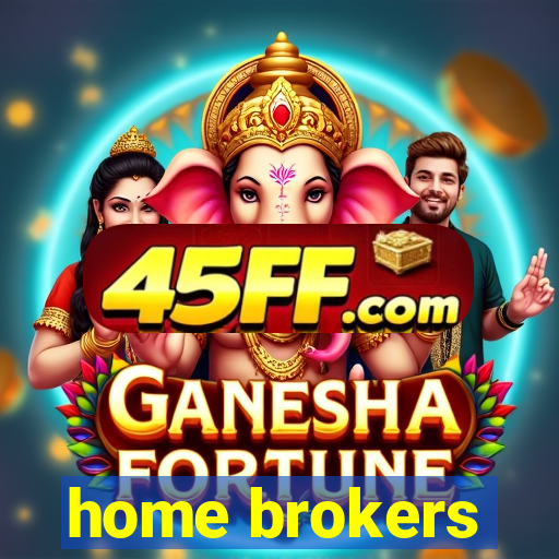 home brokers